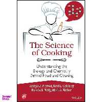 کتاب The Science of Cooking اثر جمعي از نويسندگان انتشارات Wiley