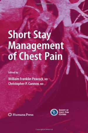 [PDF] دانلود کتاب Short Stay Management Of Chest Pain, 2009