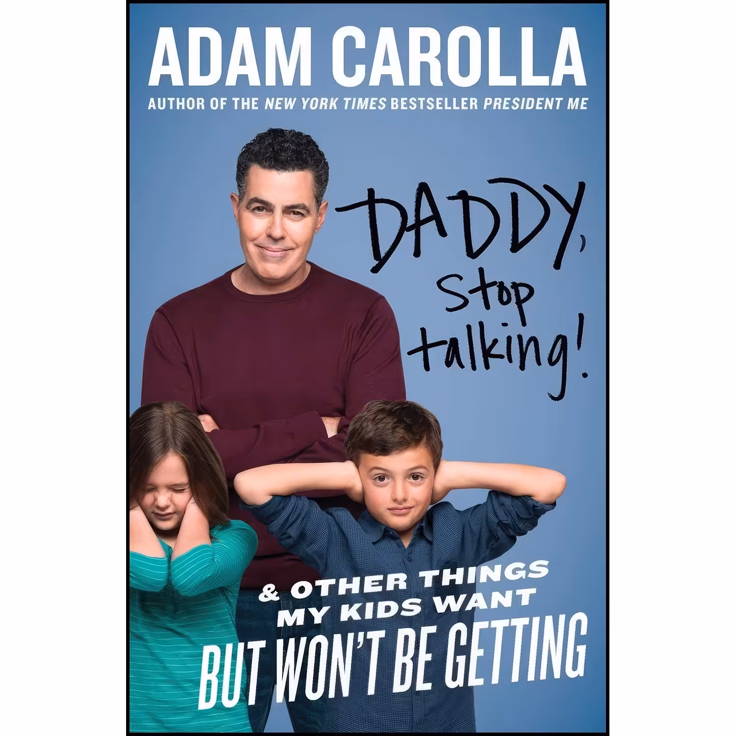 کتاب زبان اصلی Daddy Stop Talking اثر Adam Carolla