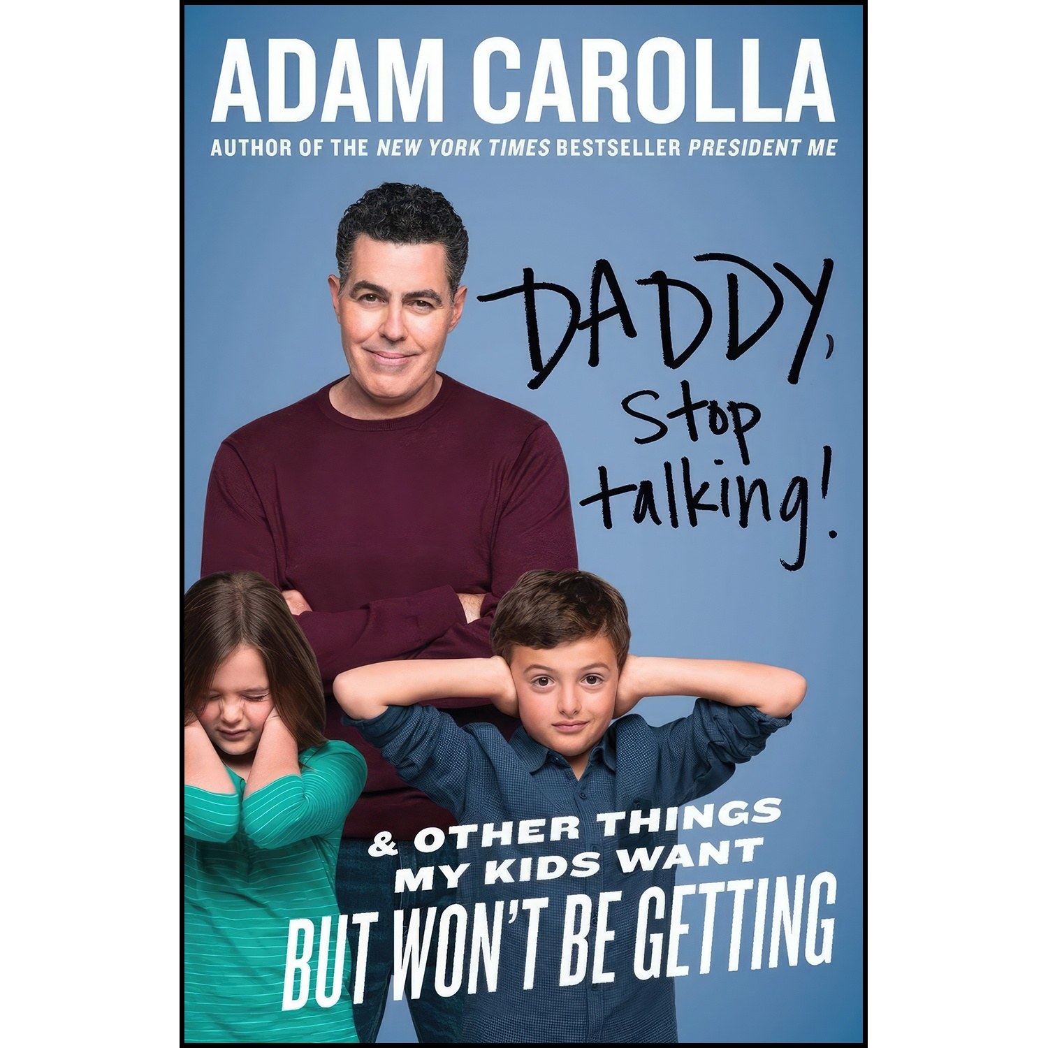 کتاب زبان اصلی Daddy Stop Talking اثر Adam Carolla