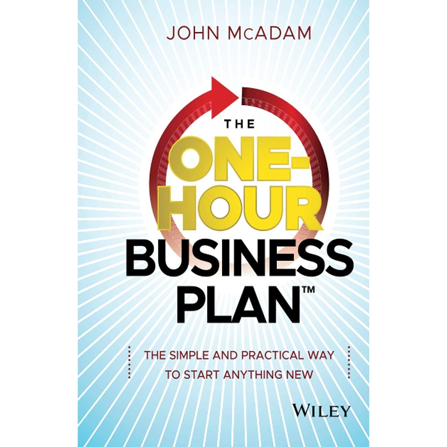 کتاب زبان اصلی The OneHour Business Plan اثر John McAdam انتشارات Wiley