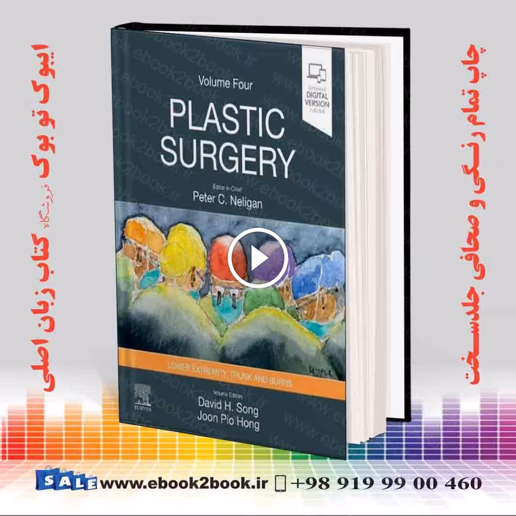Neligan Plastic Surgery Volume 4