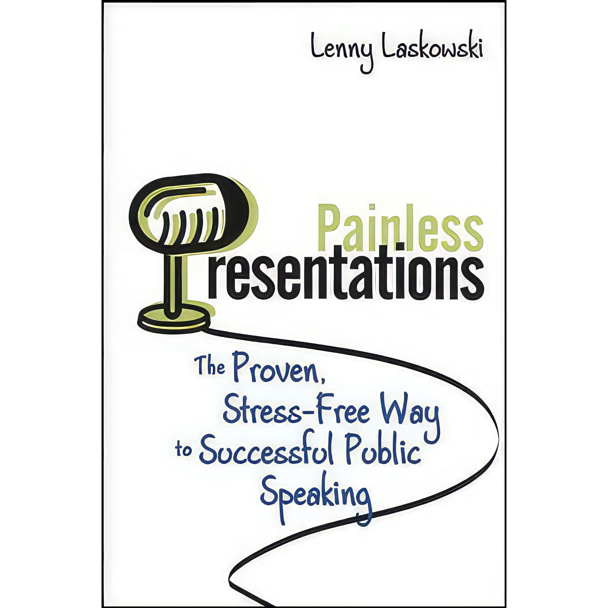کتاب زبان اصلی Painless Presentations اثر Lenny Laskowski and Lenny Laskowski