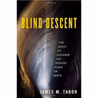کتاب زبان اصلی Blind Descent اثر James M Tabor انتشارات Random House