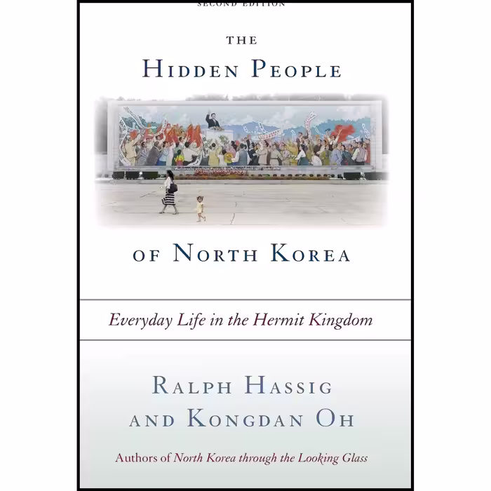 کتاب زبان اصلی The Hidden People of North Korea اثر Ralph Hassig