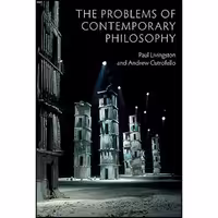 کتاب زبان اصلی The Problems of Contemporary Philosophy انتشارات Polity