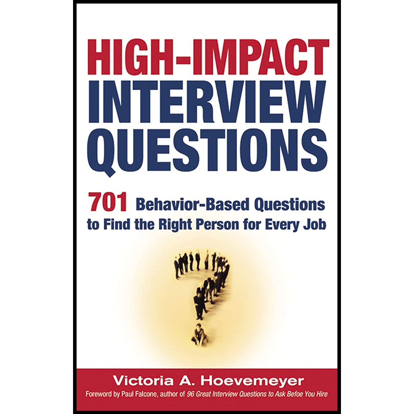 کتاب زبان اصلی HighImpact Interview Questions اثر Victoria A Hoevemeyer