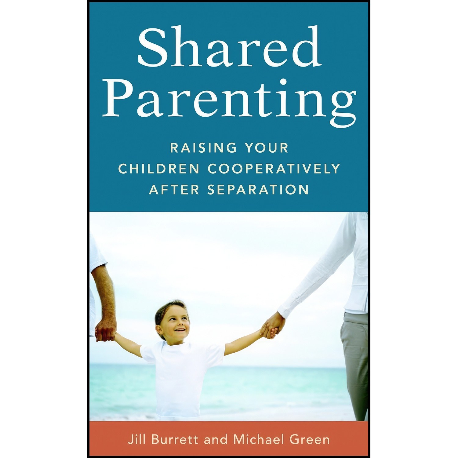 کتاب زبان اصلی Shared Parenting اثر Jill Burrett and Michael Green