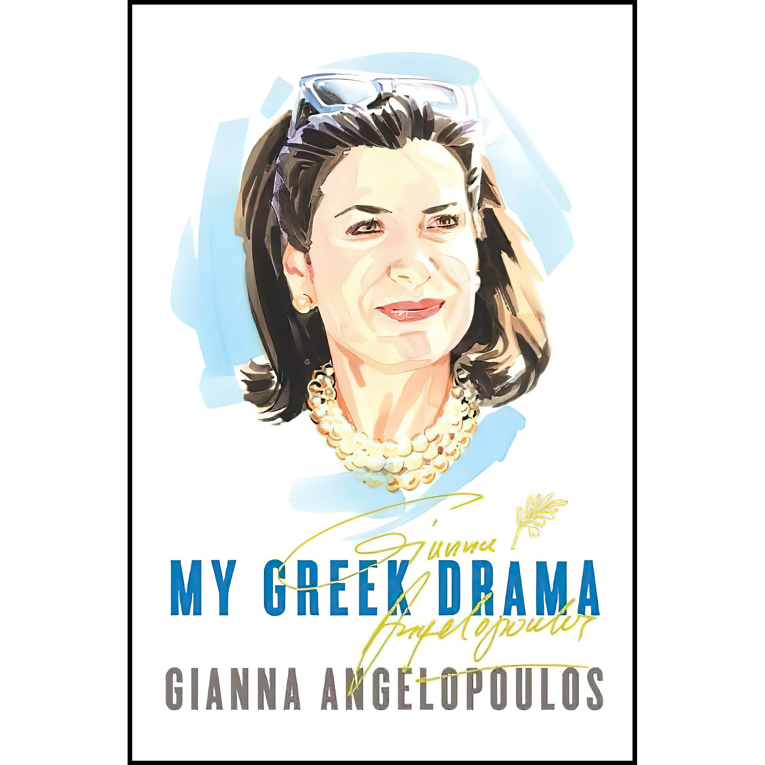 کتاب زبان اصلی My Greek Drama اثر Gianna Angelopoulos