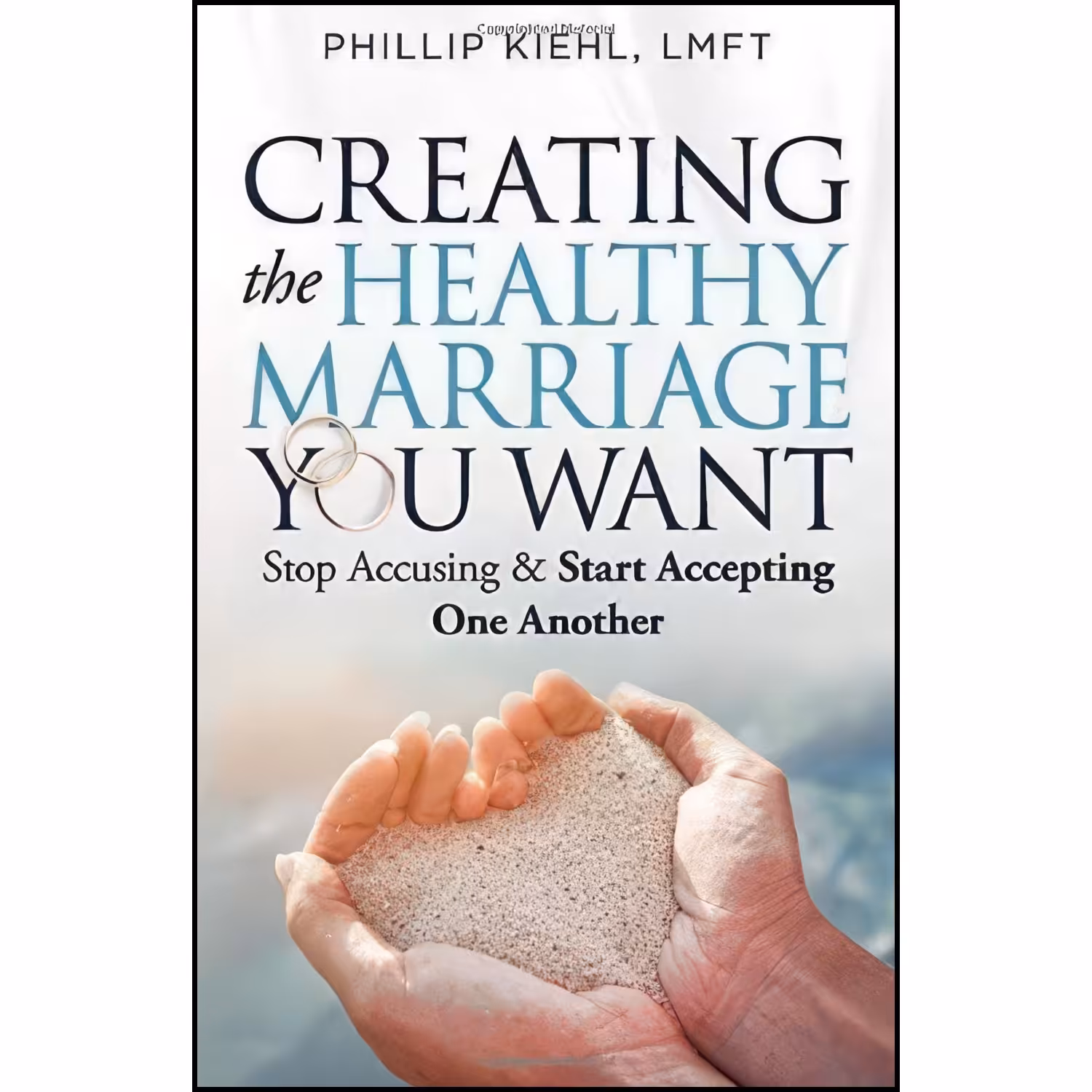 کتاب زبان اصلی Creating the Healthy Marriage You Want