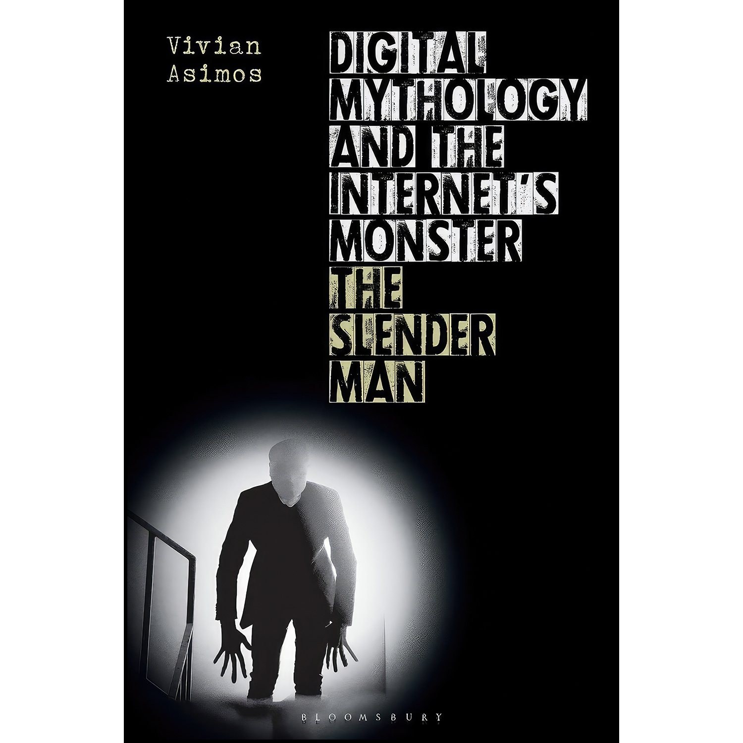 کتاب زبان اصلی Digital Mythology and the Internets Monster اثر Vivian Asimos