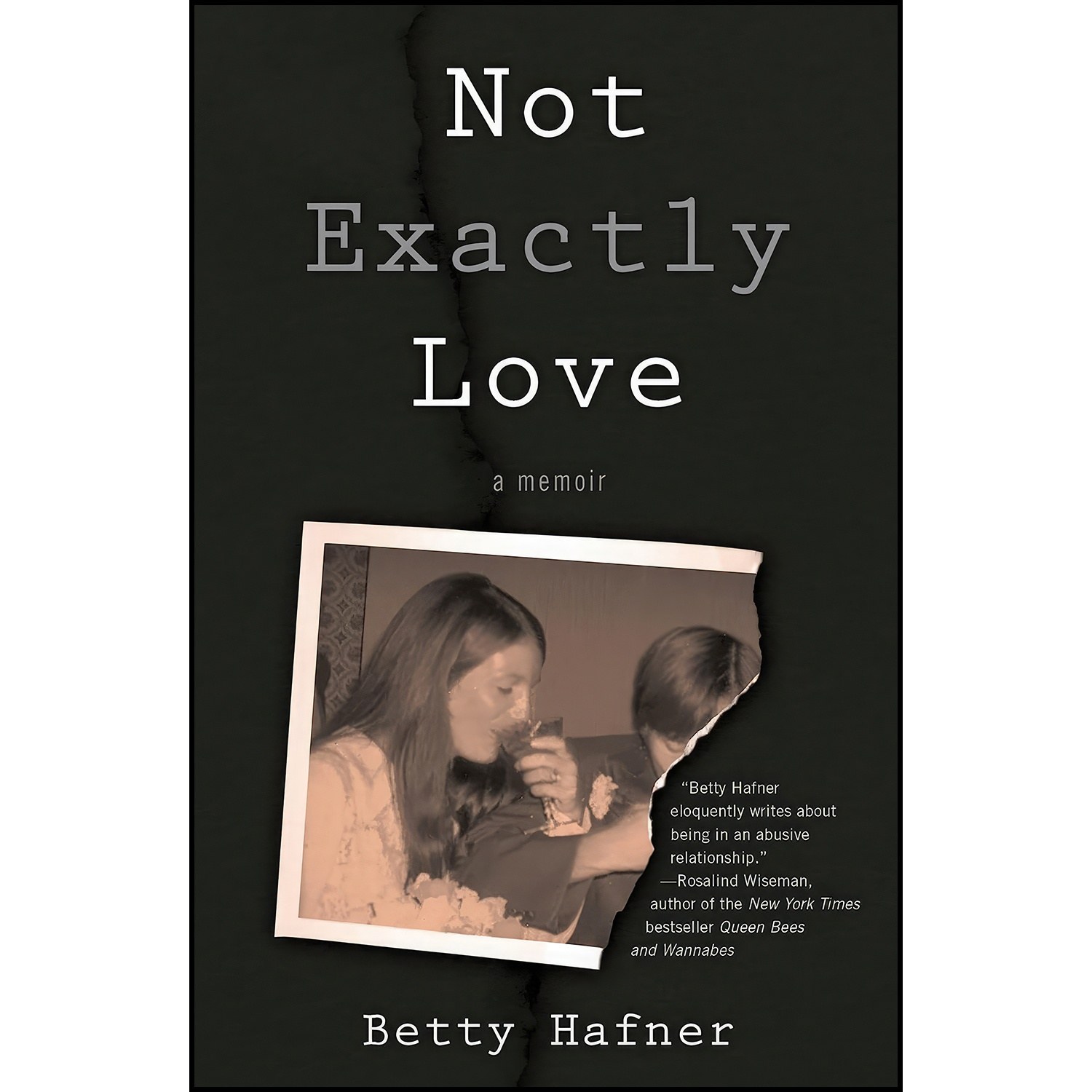 کتاب زبان اصلی Not Exactly Love اثر Betty Hafner