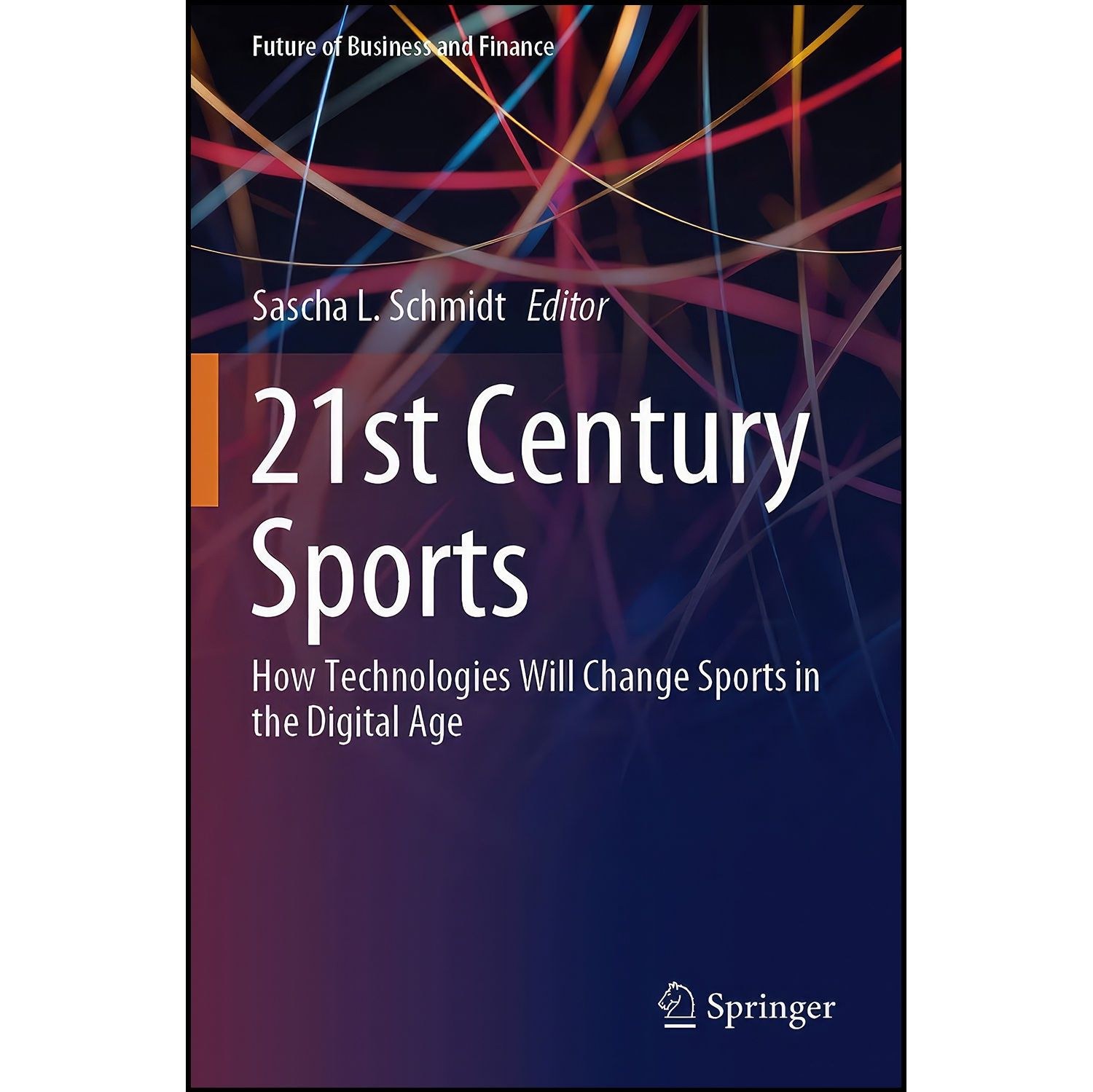 کتاب زبان اصلی st Century Sports اثر Sascha L Schmidt
