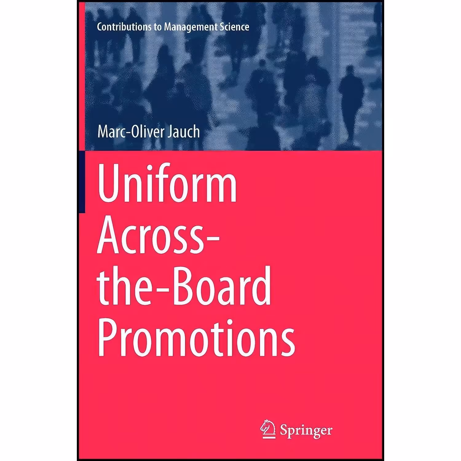 کتاب زبان اصلی Uniform AcrosstheBoard Promotions  اثر MarcOliver Jauch