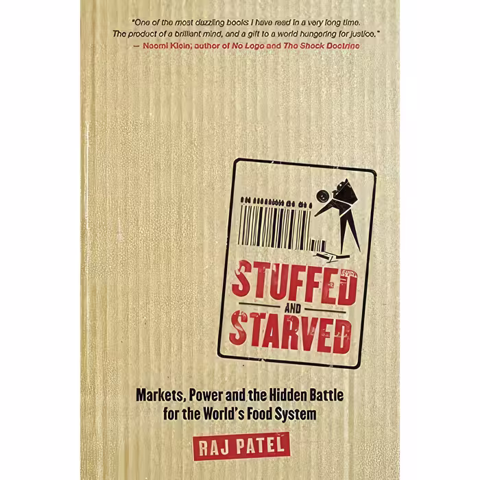 کتاب زبان اصلی Stuffed And Starved اثر Raj Patel انتشارات Harper Perennial