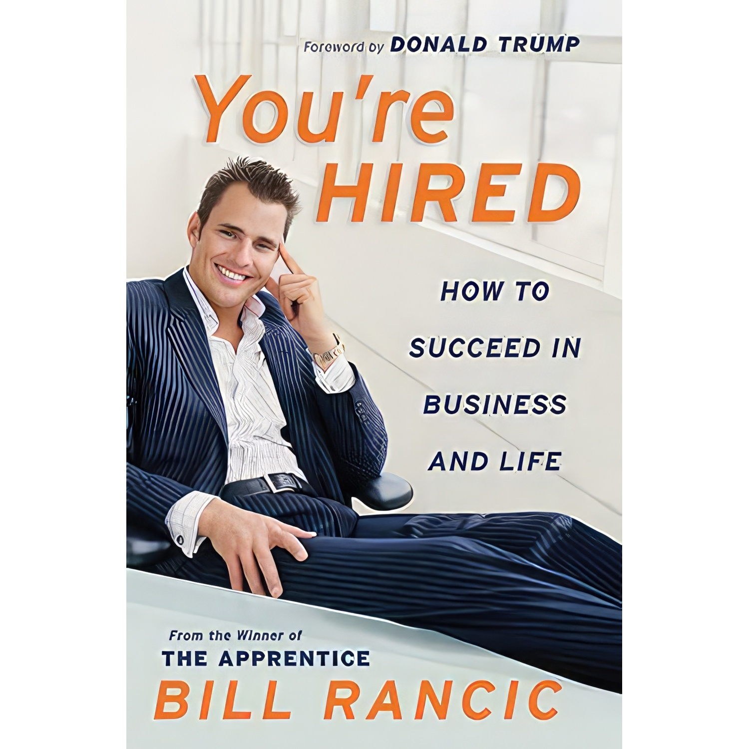 کتاب زبان اصلی Youre Hired اثر Daniel Paisner and Bill Rancic