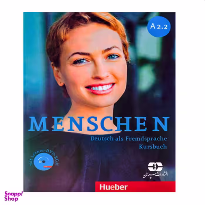 کتاب Menschen A2.2 اثر جمعی از نویسندگان انتشارات سپاهان