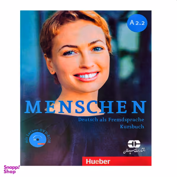 کتاب Menschen A2.2 اثر جمعی از نویسندگان انتشارات سپاهان