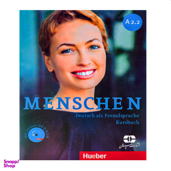 کتاب Menschen A2.2 اثر جمعی از نویسندگان انتشارات سپاهان
