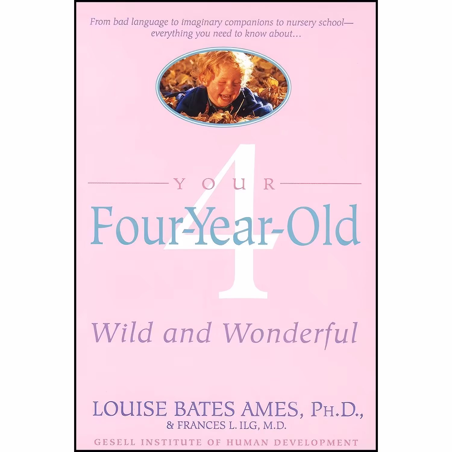 کتاب زبان اصلی Your FourYearOld اثر Louise Bates Ames and Frances Lillian Ilg