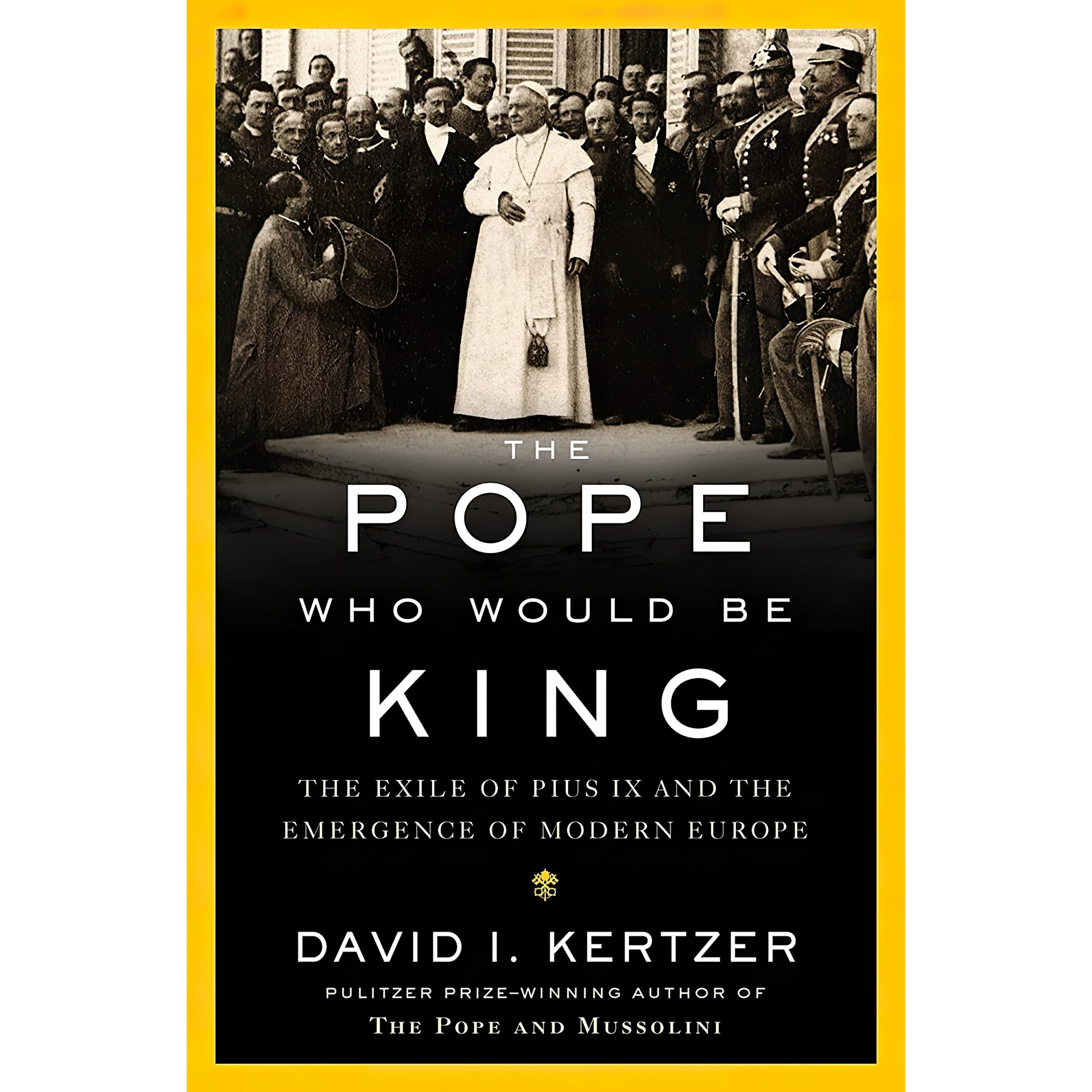 کتاب زبان اصلی The Pope Who Would Be King اثر David I Kertzer