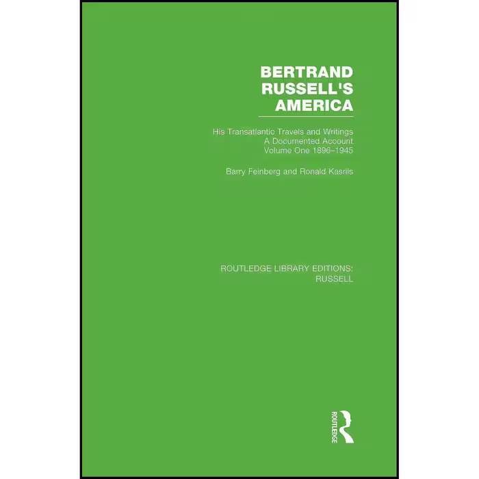 کتاب زبان اصلی Bertrand Russells America اثر Barry Feinberg and Ronald Kasrils