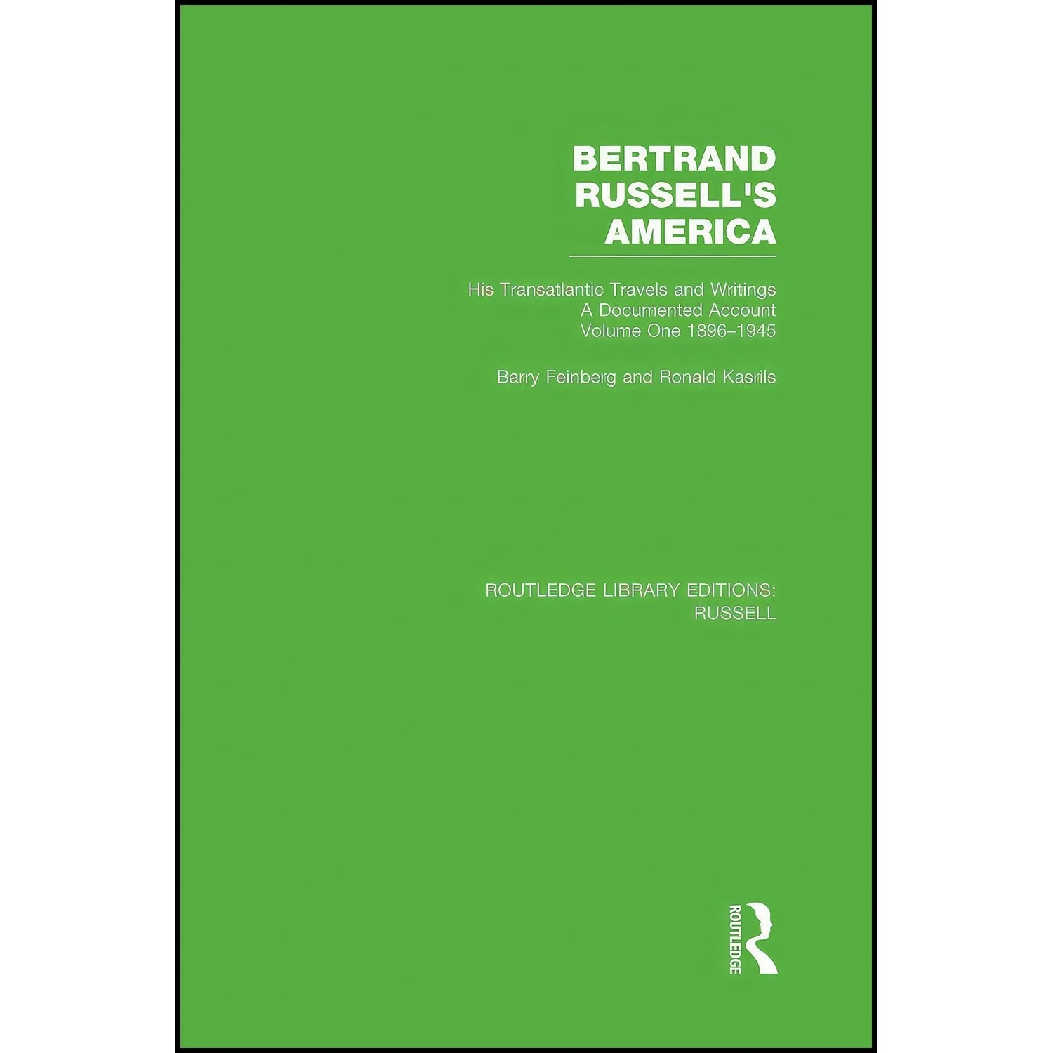 کتاب زبان اصلی Bertrand Russells America اثر Barry Feinberg and Ronald Kasrils