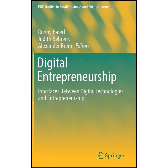 کتاب زبان اصلی Digital Entrepreneurship اثر جمعی از نویسندگان