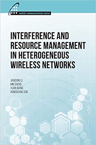  دانلود کتاب Interference And Resource Management In Heterogeneous Wireless Networks, 2018 - دانلود کتاب های دانشگاهی