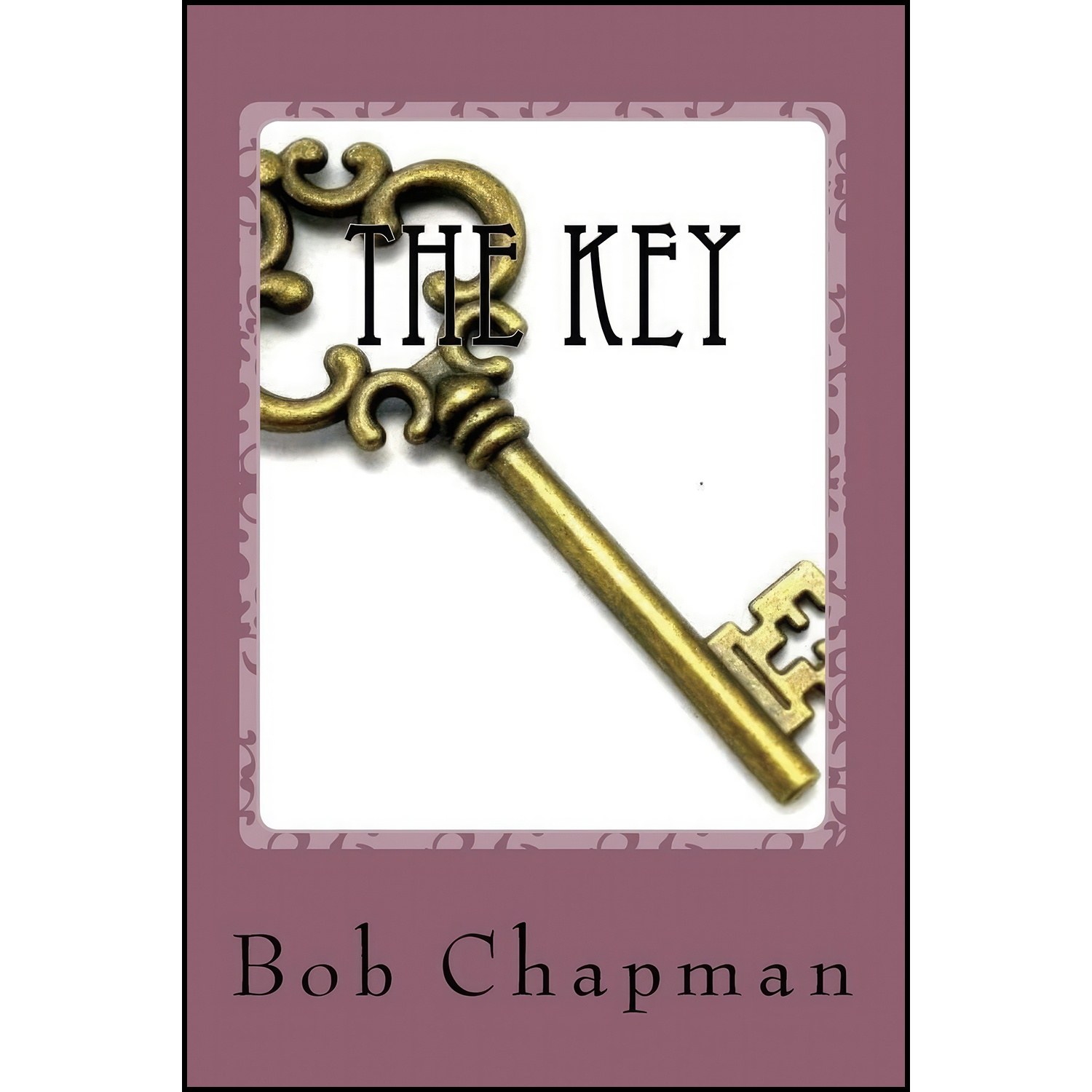 کتاب زبان اصلی The Key اثر Bob Chapman