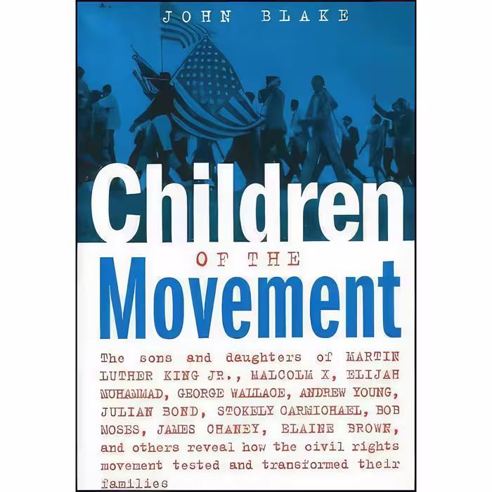 کتاب زبان اصلی Children of the Movement اثر John Blake
