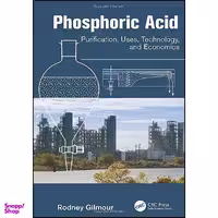 کتاب Phosphoric Acid اثر Rodney Gilmour انتشارات CRC Press
