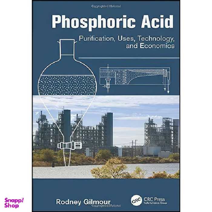 کتاب Phosphoric Acid اثر Rodney Gilmour انتشارات CRC Press