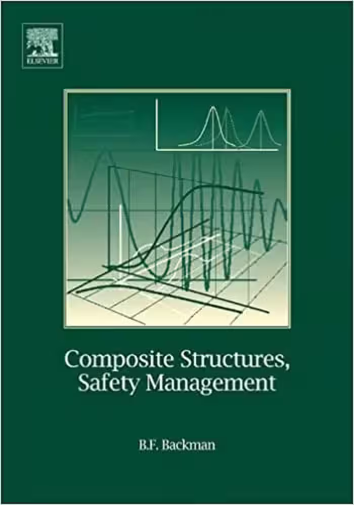 󾕇 دانلود کتاب Composite Structures - Safety Management, 2nd ed, 2008 - دانلود کتاب های دانشگاهی