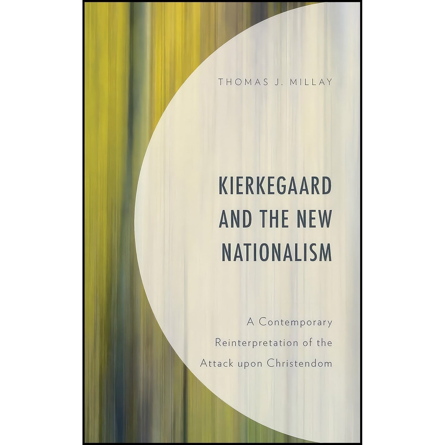 کتاب زبان اصلی Kierkegaard and the New Nationalism اثر Thomas J Millay