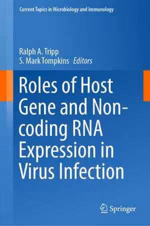 [PDF] دانلود کتاب Roles Of Host Gene And Non-Coding Rna Expression In Virus Infection, 2018