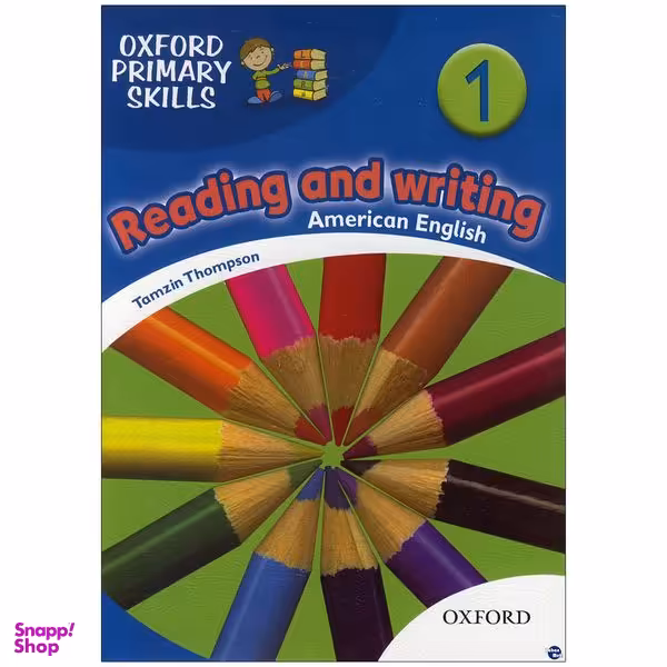 کتاب oxford primary skills Reading and Writing 1 اثر Tamzin Thampson انتشارات زبان مهر