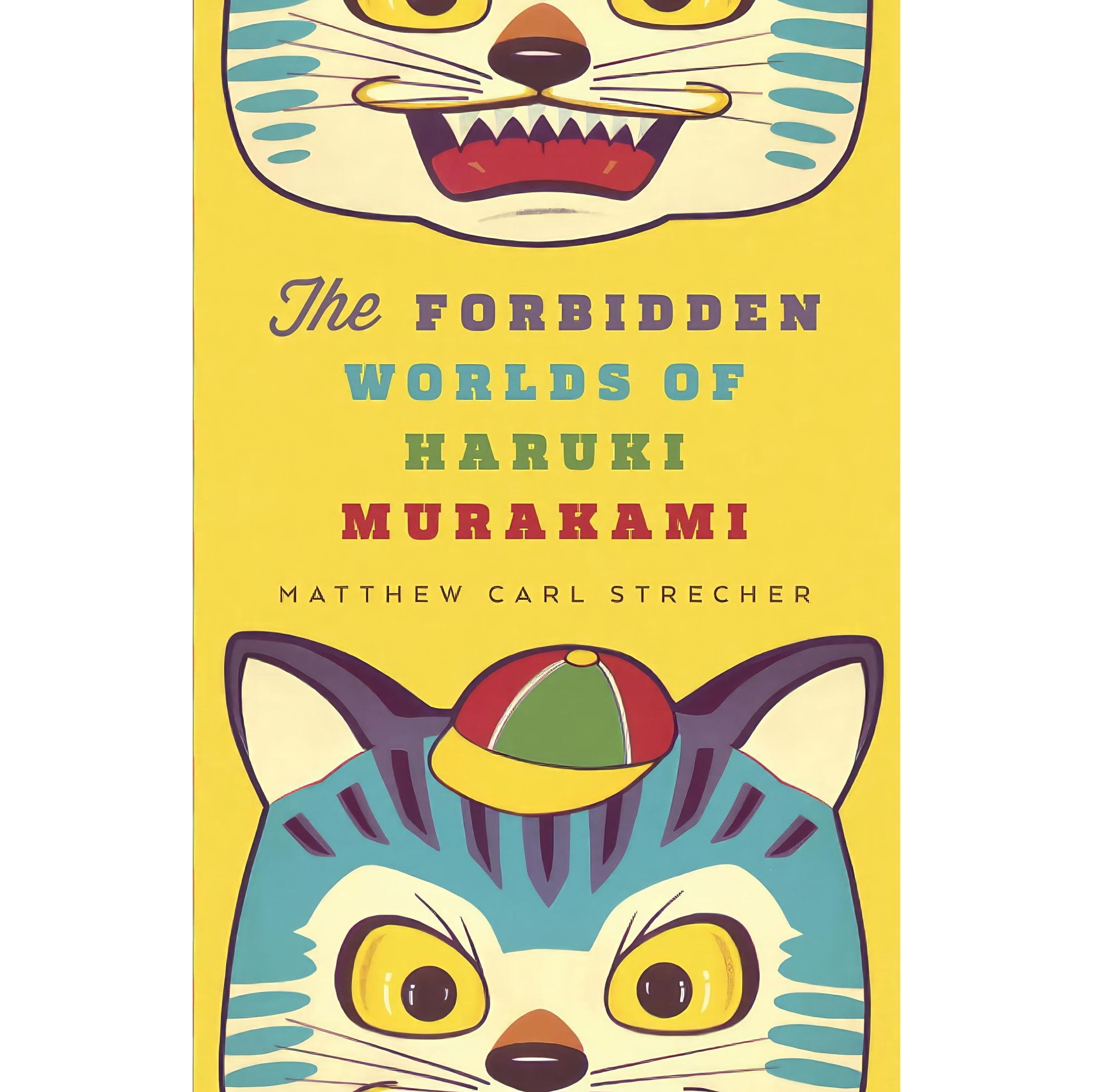 کتاب زبان اصلی The Forbidden Worlds of Haruki Murakami اثر Matthew Strecher