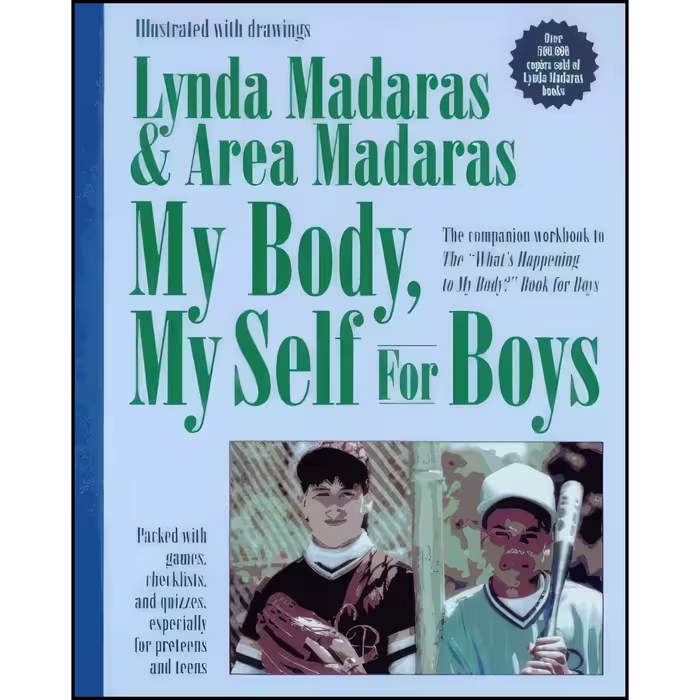 کتاب زبان اصلی My Body My Self for Boys اثر Lynda Madaras and Area Madaras