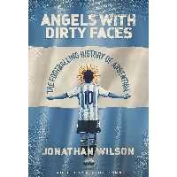 کتاب زبان اصلی Angels With Dirty Faces اثر Jonathan Wilson انتشارات Orion