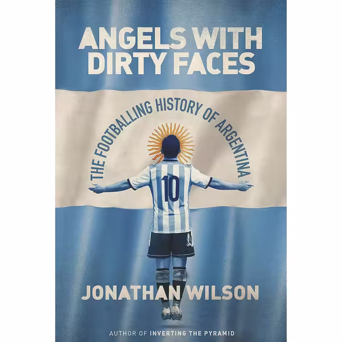 کتاب زبان اصلی Angels With Dirty Faces اثر Jonathan Wilson انتشارات Orion