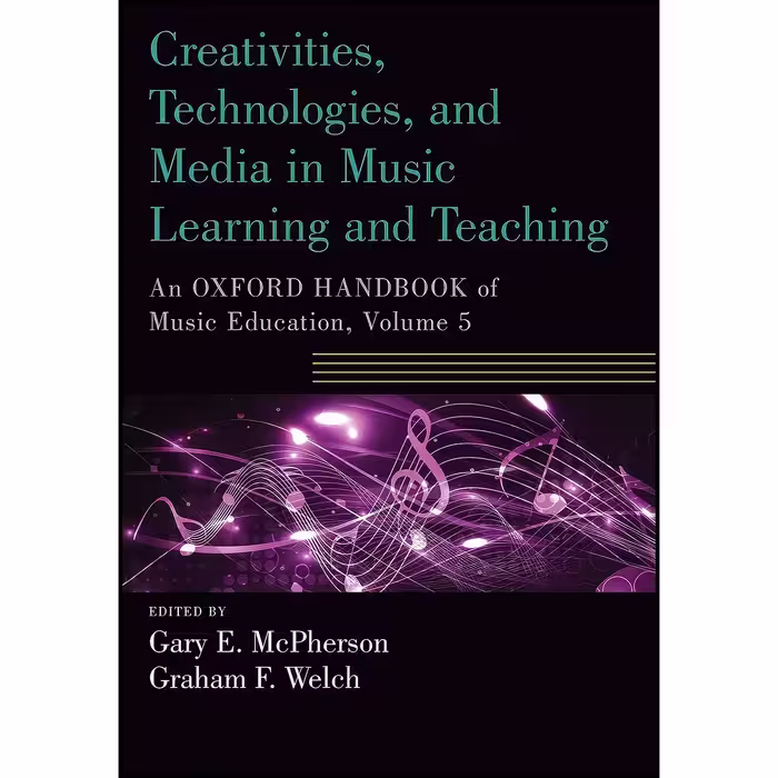 کتاب زبان اصلی Creativities Technologies and Media in Music Learning and Teachin