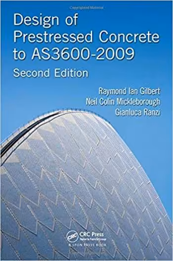 󾕇 دانلود کتاب Gilbert R. L., Design of Prestressed Concrete to AS3600-2009, 2nd ed, 2015 - دانلود کتاب های دانشگاهی