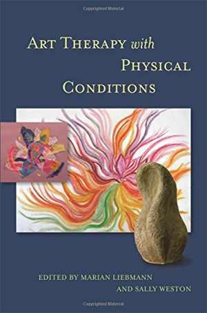 [PDF] دانلود کتاب Art Therapy With Physical Conditions, 2015