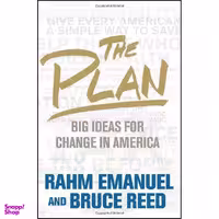 کتاب The Plan اثر Rahm Emanuel and Bruce Reed انتشارات PublicAffairs