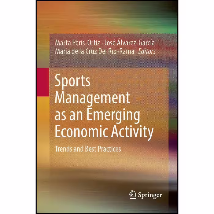 کتاب زبان اصلی Sports Management as an Emerging Economic Activity