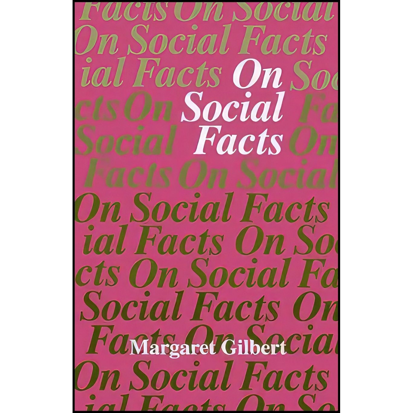 کتاب زبان اصلی On Social Facts اثر Margaret Gilbert