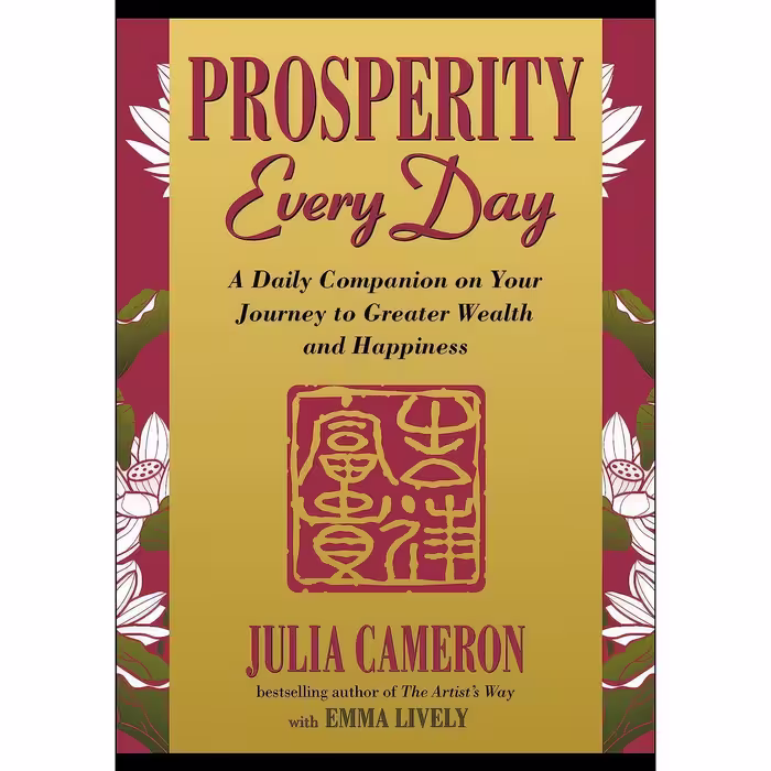 کتاب زبان اصلی Prosperity Every Day اثر Julia Cameron and Emma Lively