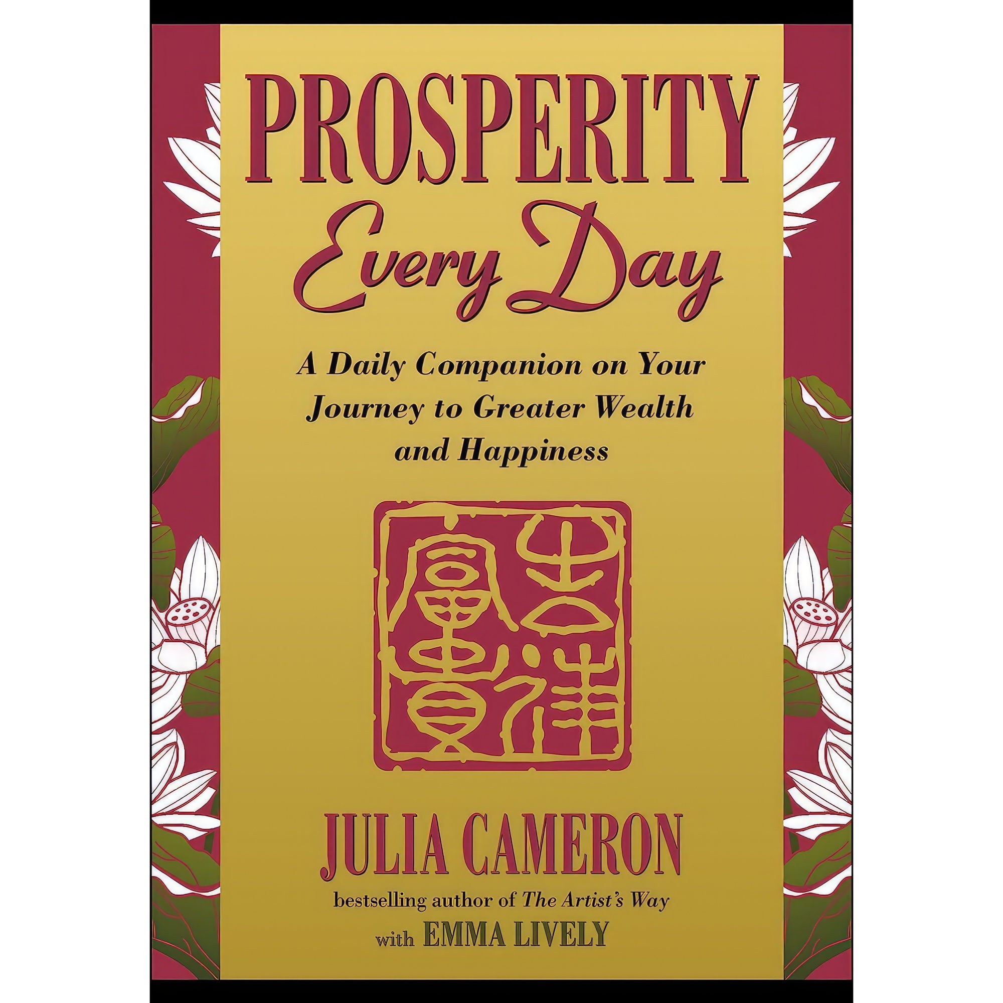 کتاب زبان اصلی Prosperity Every Day اثر Julia Cameron and Emma Lively
