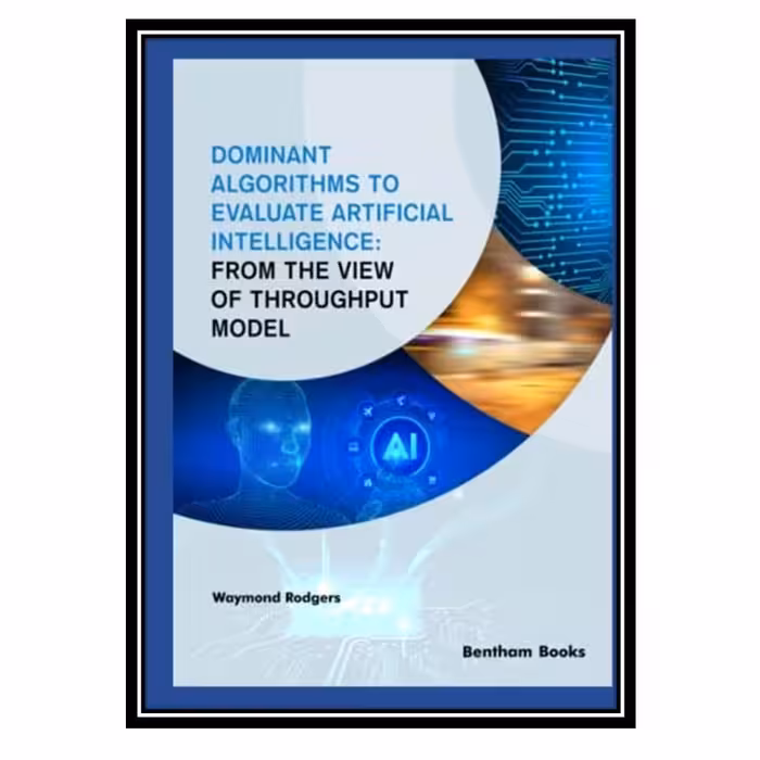 کتاب Dominant Algorithms to Evaluate Artificial Intelligence